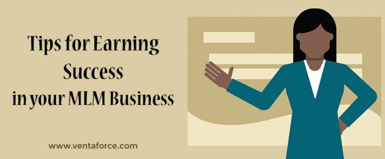 Tips for earning success in your MLM business