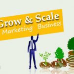 How To Grow And Scale Your Network Marketing Business