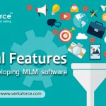 7 Vital Features You Should Consider While Developing MLM Software